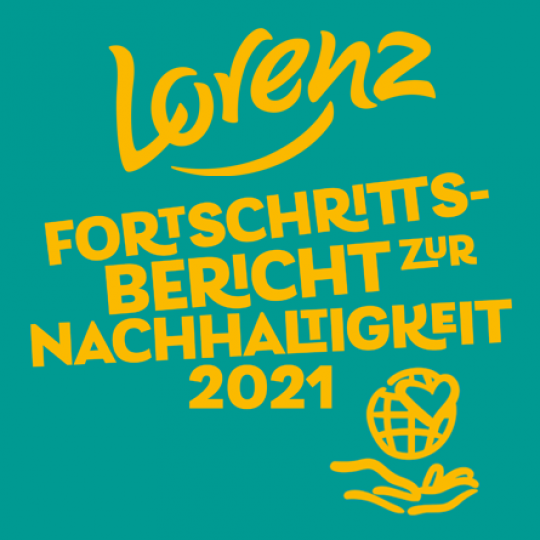 Lorenz Fortschrittsbericht Nachhaltigkeit